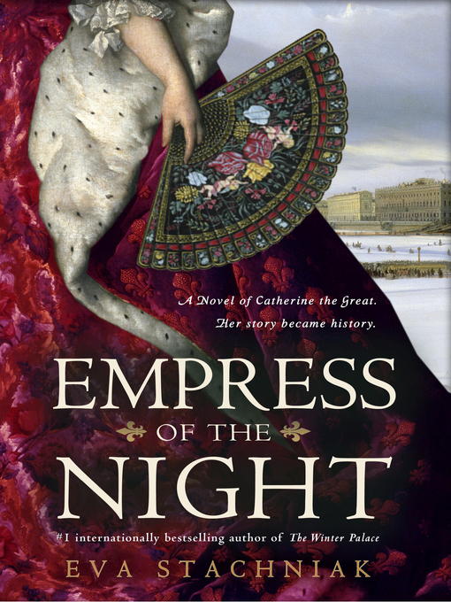 Title details for Empress of the Night by Eva Stachniak - Wait list